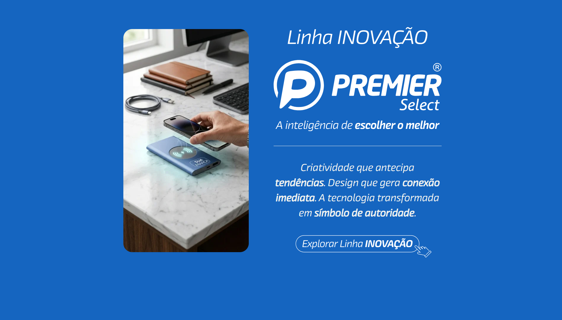 Foto do projeto Grupo Premier Brindes