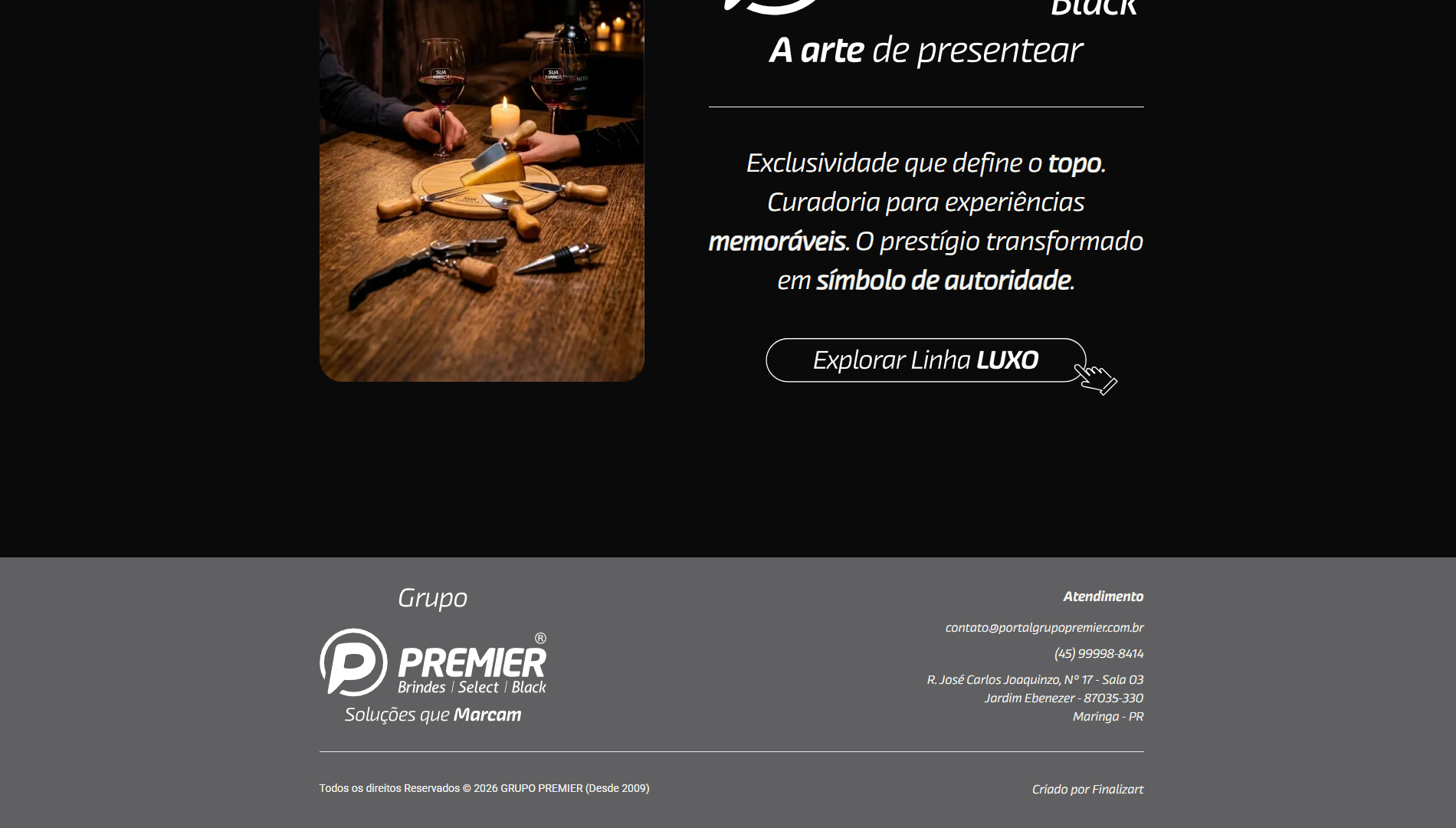 Foto do projeto Grupo Premier Brindes